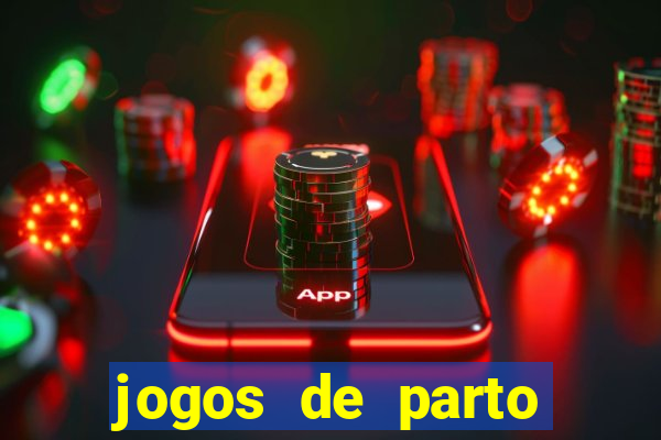 jogos de parto normal realista